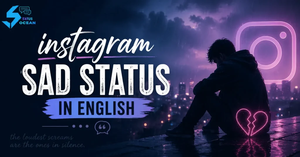 Instagram instagram sad status in English
