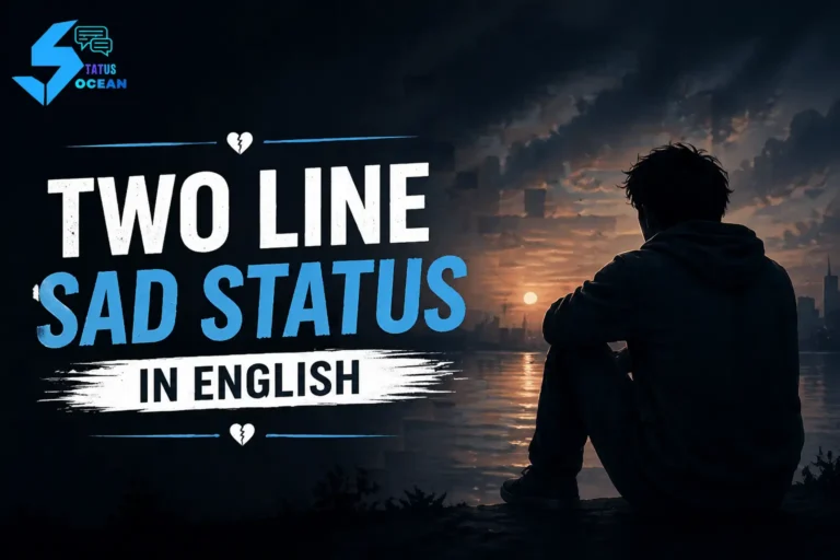 two line sad status in english one line 2 lines sad status