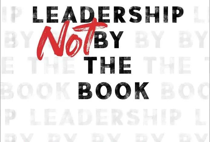 Leadership Not by the Book Leadership Not by the Book pdf