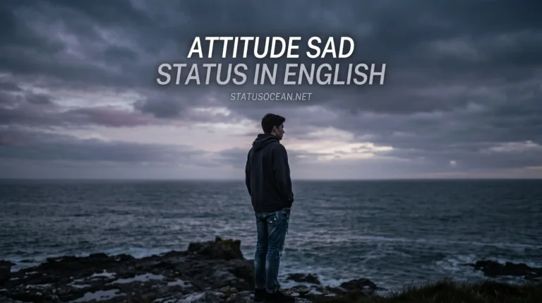 Attitude Sad Status In English