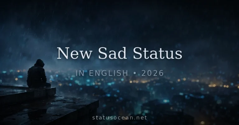 New Sad Status In English 2026
