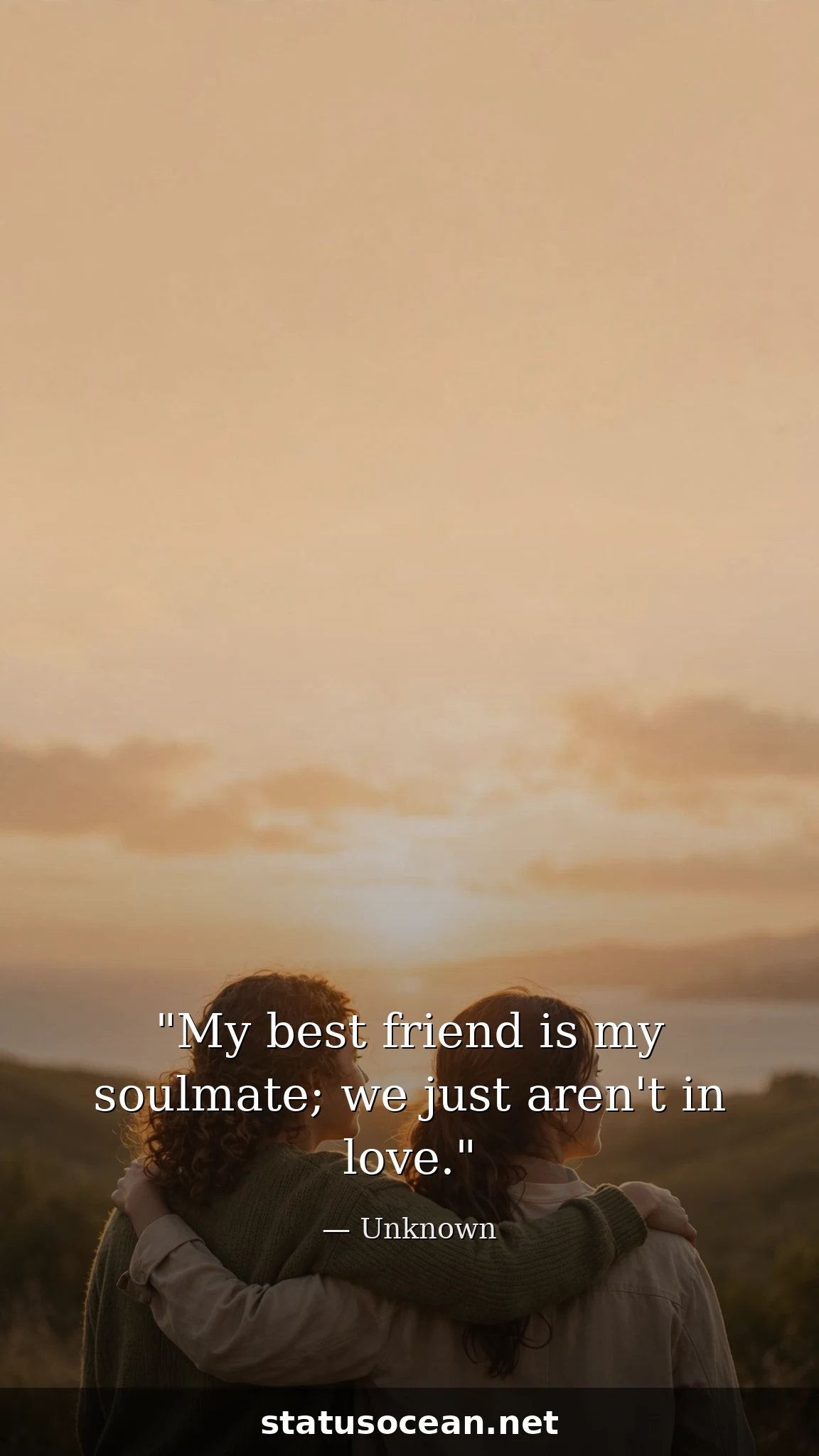 My best friend is my soulmate; we just aren't in love.